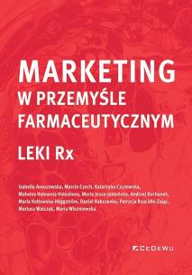 Okładka książki Marketing w przemyśle farmaceutycznym Leki Rx