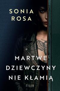 Okładka książki Martwe dziewczyny nie kłamią