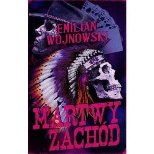 Okładka książki Martwy Zachód