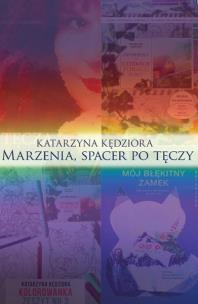 Okładka książki Marzenia, spacer po tęczy