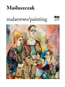 Okładka książki Maśluszczak. Malarstwo