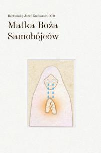 Okładka książki Matka Boża Samobójców
