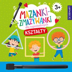 Mazanki-zmazywanki dla najmłodszych 3+ Kształty. Autor: Anna Borchard. Multiszop.pl Okładka książki Mazanki-zmazywanki dla najmłodszych 3+ Kształty