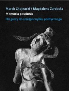 Okładka książki Memoria passionis. Od grozy do (nie)porządku...