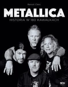 Okładka książki Metallica. Historia w 180 kawałkach