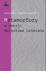 Okładka książki Metamorfozy w poezji Bolesława Leśmiana