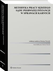 Okładka książki Metodyka pracy sędziego sądu pierwszej instancji w sprawach karnych
