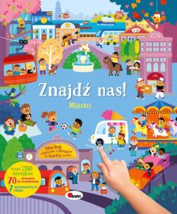 Miasto. 200 dźwięków. Znajdź nas!. Autor: Natalia Kawałko - Dzikowska. Multiszop.pl Okładka książki Miasto. 200 dźwięków. Znajdź nas!