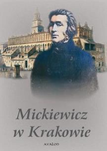 Okładka książki Mickiewicz w Krakowie