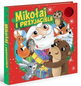 Okładka książki Mikołaj i przyjaciele