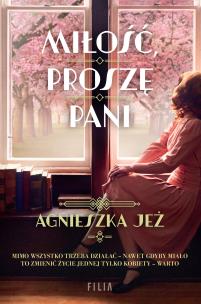 Miłość, proszę pani - uszkodzone. Autor: Jeż Agnieszka. Multiszop.pl Okładka książki Miłość, proszę pani - uszkodzone