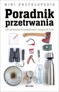 Mini Encyklopedia. Poradnik przetrwania. Autor: Clive Johnson. Multiszop.pl Okładka książki Mini Encyklopedia. Poradnik przetrwania