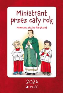 Okładka książki Ministrant przez cały rok. Kalendarz służby liturgicznej 2026