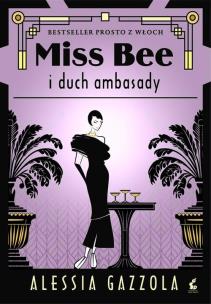 Okładka książki Miss Bee i duch ambasady