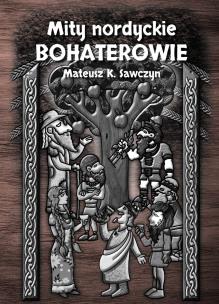 Okładka książki Mity nordyckie. Bohaterowie