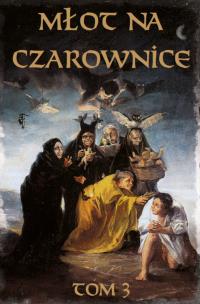 Okładka książki Młot na czarownice Tom III - Język współczesny