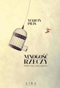 Mnogość rzeczy. Autor: Pilis Marcin. Multiszop.pl Okładka książki Mnogość rzeczy