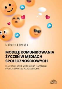 Okładka książki Model komunikowania życzeń w mediach społecznościowych