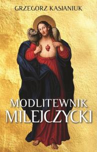 Okładka książki Modlitewnik milejczycki
