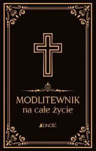 Modlitewnik na całe życie. Autor: Hubert Wołącewicz. Multiszop.pl Okładka książki Modlitewnik na całe życie