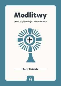 Okładka książki Modlitwy przed Najświętszym Sakramentem