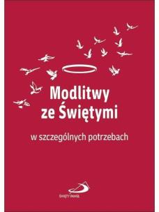 Okładka książki Modlitwy ze świętymi w szczególnych potrzebach