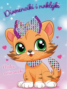 Okładka książki Modne zwierzaczki. Diamenciki i naklejki