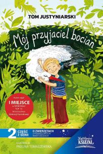 Okładka książki Mój przyjaciel bocian. O zwierzętach i prawdziwej przyjaźni