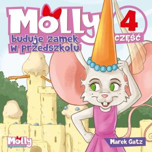 Okładka książki Molly buduje zamek w przedszkolu część 4