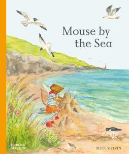 Mouse by the Sea wer. angielska. Autor: Alice Melvin. Multiszop.pl Okładka książki Mouse by the Sea wer. angielska