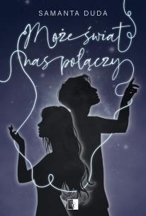 Okładka książki Może świat nas połączy