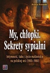 Okładka książki My chłopki. Sekrety sypialni