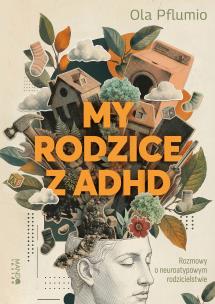 Okładka książki My rodzice z ADHD