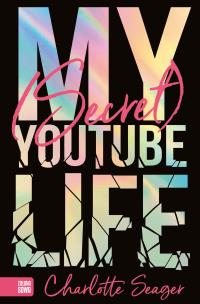 Okładka książki MY SECRET YOUTUBE LIFE - uszkodzone