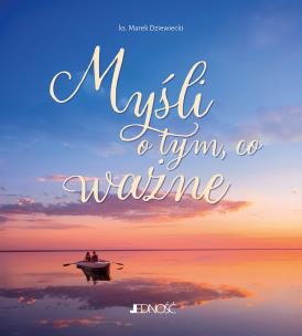 Okładka książki Myśli o tym, co ważne