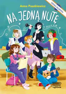 Okładka książki Na jedną nutę. Szkoła Talentów