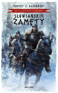 Okładka książki Na piastowskiej służbie. Słowiańskie zamęty.