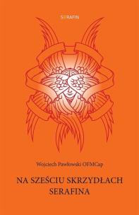 Okładka książki Na sześciu skrzydłach Serafina