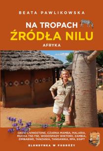 Okładka książki Na tropach źródła Nilu. Afryka