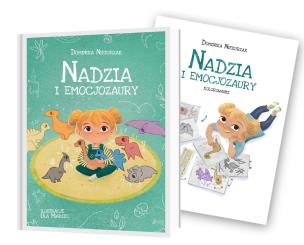 Nadzia i Emocjozaury + Kolorowanka. Autor: Niekurzak Dominika. Multiszop.pl Okładka książki Nadzia i Emocjozaury + Kolorowanka