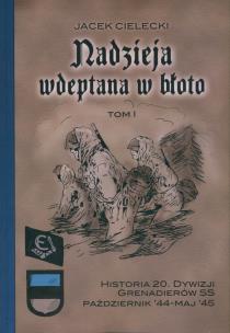 Okładka książki Nadzieja wdeptana w błoto  Tom1