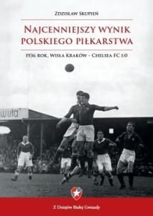 Okładka książki Najcenniejszy wynik polskiego piłkarstwa