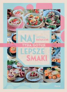 Okładka książki Najlepsze smaki. Tysia gotuje