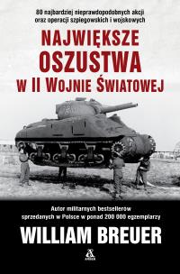 Okładka książki Największe oszustwa w II wojnie światowej wyd. 10