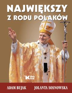 Okładka książki Największy z rodu Polaków