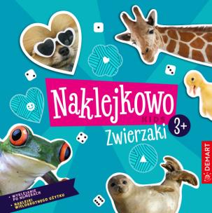 Naklejkowo Kids 3+ Zwierzaki. Autor: Anna Borchard, Sarwińska-Niewielska Monika. Multiszop.pl Okładka książki Naklejkowo Kids 3+ Zwierzaki