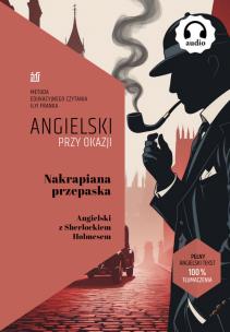 Nakrapiana Przepaska. Angielski z Sherlockiem Holmesem. Autor: Conan Doyle. Multiszop.pl Okładka książki Nakrapiana Przepaska. Angielski z Sherlockiem Holmesem