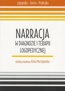 Okładka książki Narracja w diagnozie i terapii logopedycznej