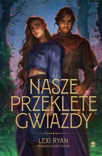 Nasze przeklęte gwiazdy. Nasze puste przysięgi. Tom 3. Autor: Lexi Ryan. Multiszop.pl Okładka książki Nasze przeklęte gwiazdy. Nasze puste przysięgi. Tom 3