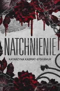Natchnienie. Autor: Katarzyna Kasmat - Łyskaniuk. Multiszop.pl Okładka książki Natchnienie